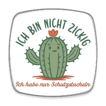 Ich bin nicht launisch Kaktus Schutzstacheln - Viereckiger Kühlschrankmagnet - Weiß - Vorne