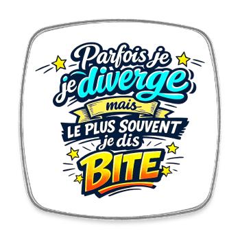Parfois je diverge, mais le plus souvent... - Magnet carré - blanc - Devant