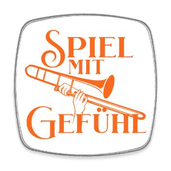 Posaune - Spiel mit Gefühl - Für Posaunisten - Viereckiger Kühlschrankmagnet - Weiß - Vorne