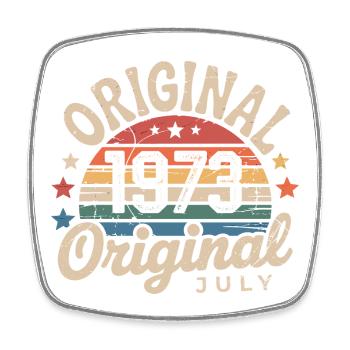 Original July 1973 Retro Vintage Birthday - Square fridge magnet - white - Front