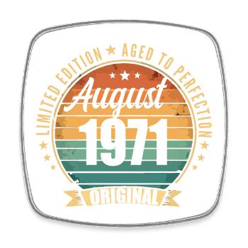August 1971 Anniversary Limited Edition Vintage - Square fridge magnet - white - Front