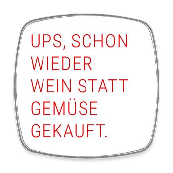 Ups, schon wieder Wein statt Gemüse gekauft. - Viereckiger Kühlschrankmagnet - Weiß - Vorne