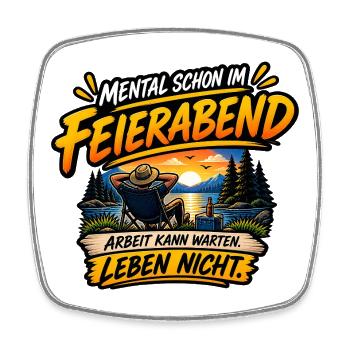 Feierabend am See Relax - Viereckiger Kühlschrankmagnet - Weiß - Vorne
