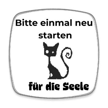 Neustart für die Seele. Katze IT Spruch - Viereckiger Kühlschrankmagnet - Weiß - Vorne