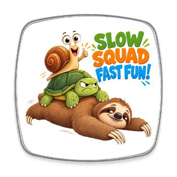 Slow Squad Fast Fun - Funny Slow Animals - Viereckiger Kühlschrankmagnet - Weiß - Vorne