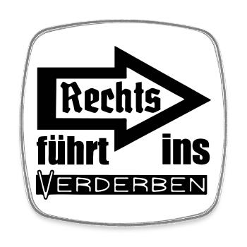 Rechts führt ins Verderben Geschenk - Viereckiger Kühlschrankmagnet - Weiß - Vorne