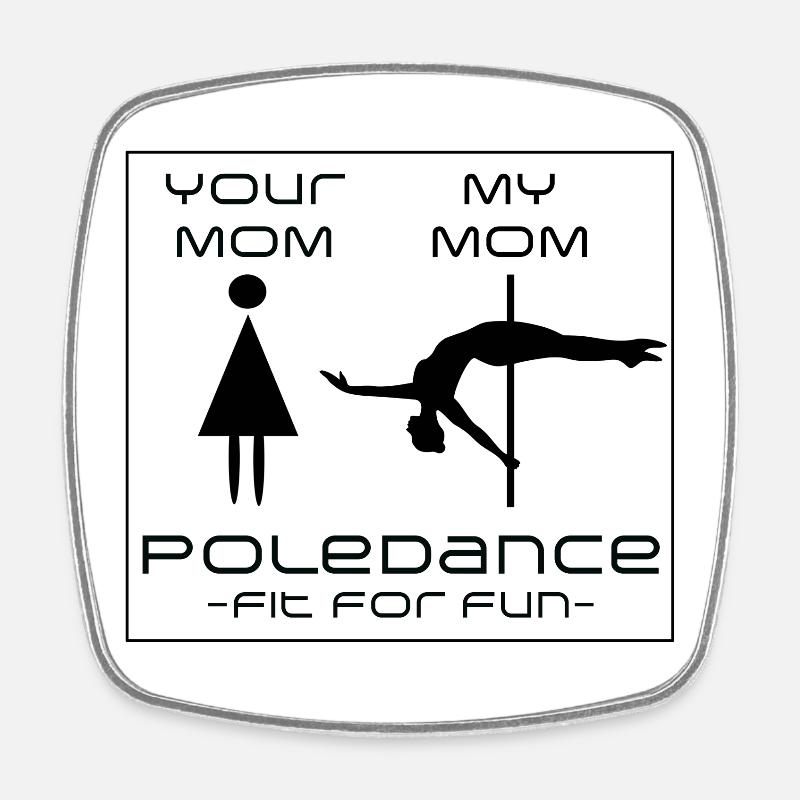 Maman de pole dance : Fun & Power - Magnet carré - blanc