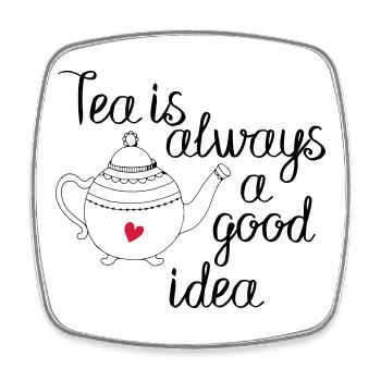 tea is always a good idea 2c - Square fridge magnet - white - Front