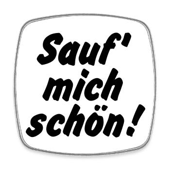 Sauf mich schön - Magnet carré - blanc - Devant