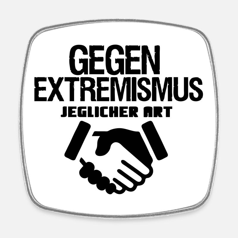 Gegen Extremismus Politik Statement Geschenk - Viereckiger Kühlschrankmagnet - Weiß
