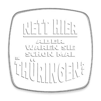 Nett hier - THÜRINGEN embossed 3D - Viereckiger Kühlschrankmagnet - Weiß - Vorne