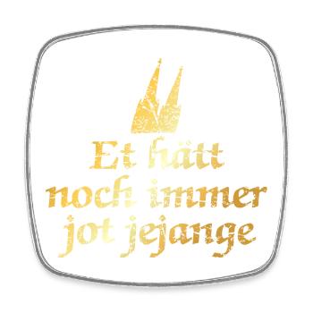 Et hätt noch immer jot jejange - Köln Spruch - Viereckiger Kühlschrankmagnet - Weiß - Vorne