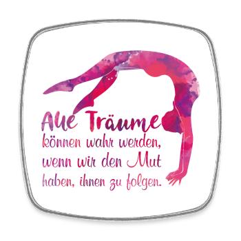 Alle Träume können wahr werden, wenn wir .... - Viereckiger Kühlschrankmagnet - Weiß - Vorne