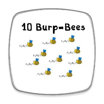 10 burpees - or was it 10 burp bees? - Square fridge magnet - white - Front