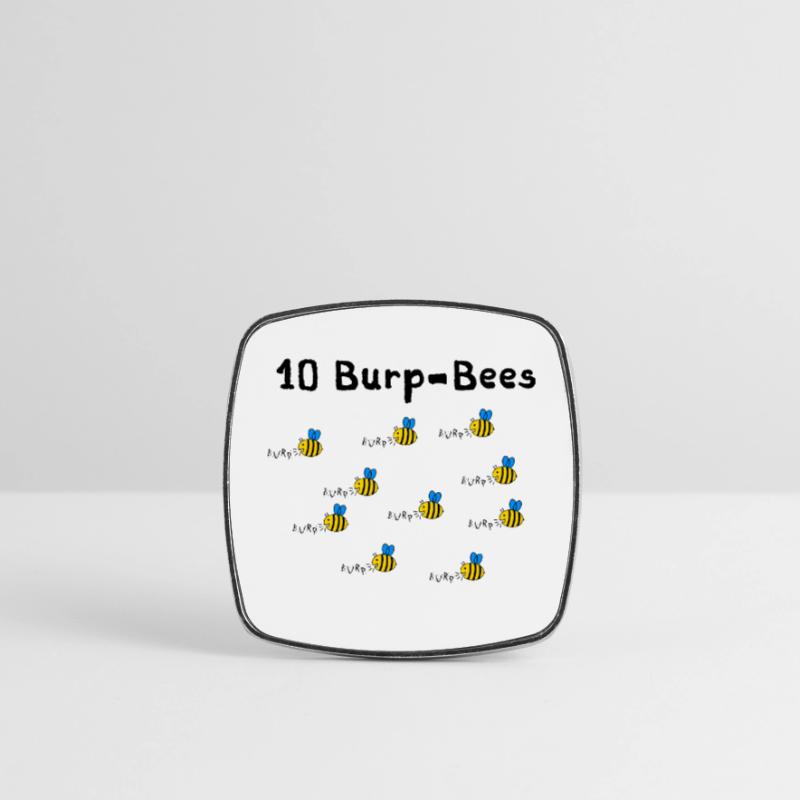 10 Burpees - oder waren es 10 Burp Bees? Viereckiger Kühlschrankmagnet