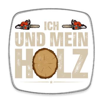 Holzfäller Ich Und Mein Holz - Viereckiger Kühlschrankmagnet - Weiß - Vorne
