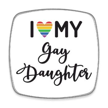 J’aime ma fille gay - Magnet carré - blanc - Devant