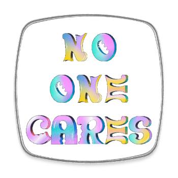 No one cares - Magnet carré - blanc - Devant
