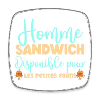 Homme sandwich disponible pour les petites faims - Magnet carré - blanc - Devant