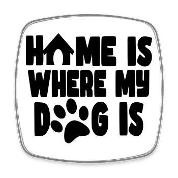 Home is where my dog is # - Square fridge magnet - white - Front