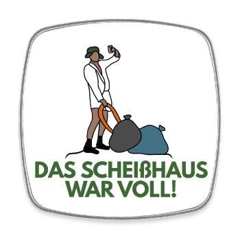 #Das Scheißhaus war voll Shirt Geschenk lustig - Viereckiger Kühlschrankmagnet - Weiß - Vorne