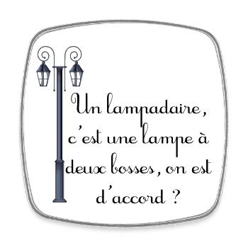 Un lampadaire, c'est une lampe à deux bosses - Magnet carré - blanc - Devant