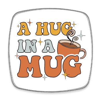 A Hug in a Mug - Square fridge magnet - white - Front