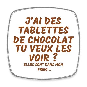 chocolat, manger du chocolat, accro au chocolat - Magnet carré - blanc - Devant