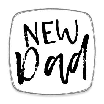 New Dad - annonce pour les nouveaux papas - Magnet carré - blanc - Devant