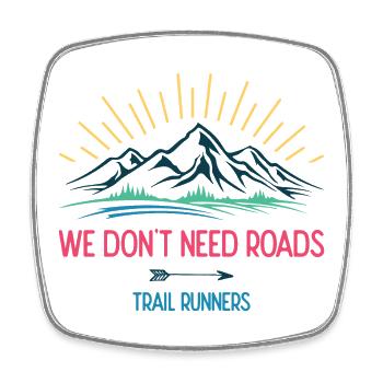 Wir brauchen keine Straßen. Trailrunner - Viereckiger Kühlschrankmagnet - Weiß - Vorne