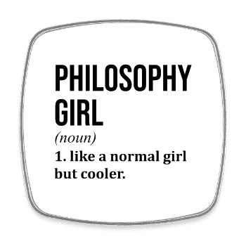 Philosophie fille drôle de dicton - Magnet carré - blanc - Devant
