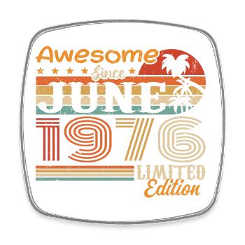 June 1976 Retro Vintage June 1976 birthday - Square fridge magnet - white - Front