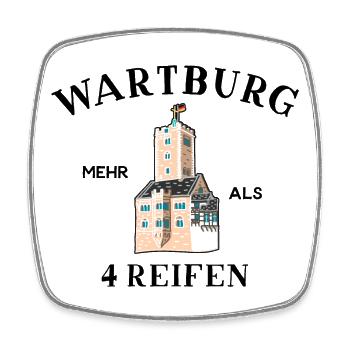 Wartburg, Plus de 4 pneus, Thuringe Allemagne - Magnet carré - blanc - Devant