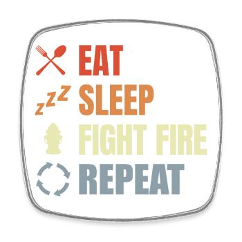Manger, dormir, combattre le feu, répéter - Magnet carré - blanc - Devant