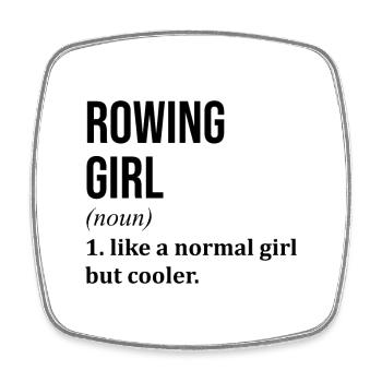 Rowing Girl Funny Quote - Square fridge magnet - white - Front