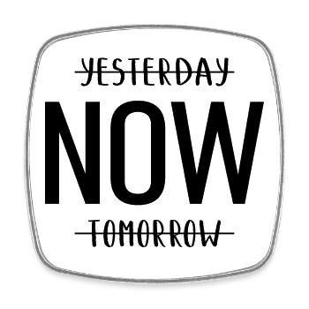 Yesterday Now Tomorrow Gestern Jetzt - Viereckiger Kühlschrankmagnet - Weiß - Vorne