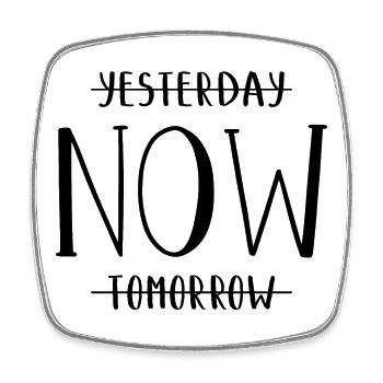 Yesterday Now Tomorrow Gestern Jetzt Morgen - Viereckiger Kühlschrankmagnet - Weiß - Vorne