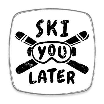 Drôle de dicton de ski - Magnet carré - blanc - Devant