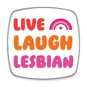 LGBTQ Pride Month - Leben, Lachen, Lesbisch - Viereckiger Kühlschrankmagnet - Weiß - Vorne