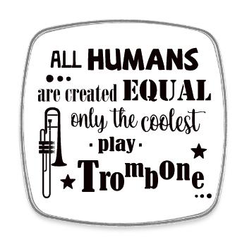 all humans equal, coolest play trombone - Viereckiger Kühlschrankmagnet - Weiß - Vorne