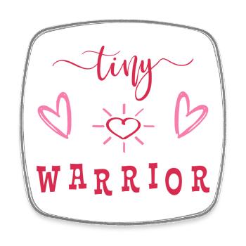 Tiny Warrior - Encouragement - Lucky Charm - Square fridge magnet - white - Front