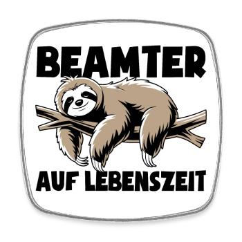Faultier Beamter auf Lebenszeit - Spruch - Viereckiger Kühlschrankmagnet - Weiß - Vorne