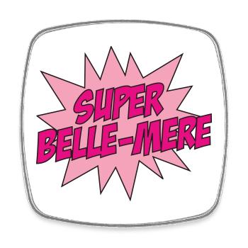 Super Belle-Mère / Fête des Mères - Magnet carré - blanc - Devant