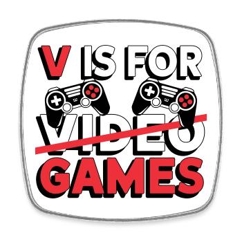 V steht für Video Games Funny - Viereckiger Kühlschrankmagnet - Weiß - Vorne