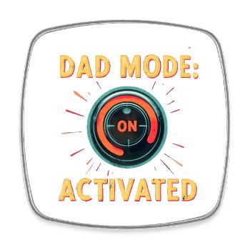 Dad Mode: Activated - Viereckiger Kühlschrankmagnet - Weiß - Vorne