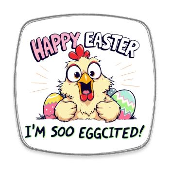 happy easter i am eggcited - Square fridge magnet - white - Front