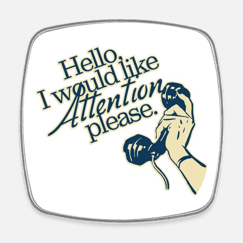 Hello, I Need Attention – Retro Statement - Viereckiger Kühlschrankmagnet - Weiß