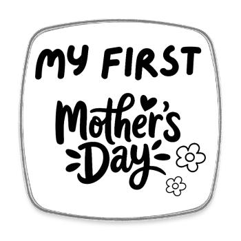 my first mothers day - Viereckiger Kühlschrankmagnet - Weiß - Vorne
