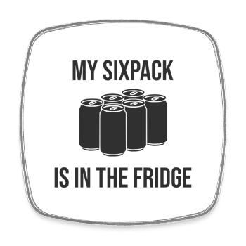 My six-pack? It's in the fridge! - Square fridge magnet - white - Front