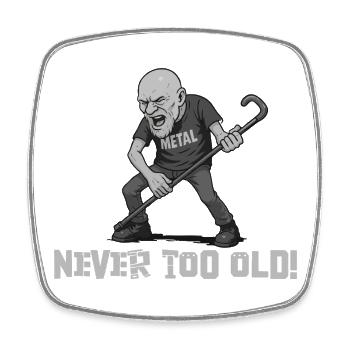 Never too old – (Metal-Opa) - Viereckiger Kühlschrankmagnet - Weiß - Vorne